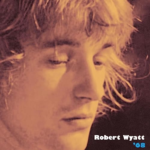 Robert Wyatt - '68 - CD image 1