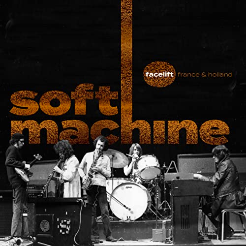 SOFT MACHINE - FACELIFT FRANCE & HOLLAND - CD image 1