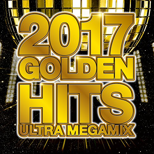 VARIOUS ARTISTS - 2017 GOLDEN HITS  (ULTRA MEGAMIX) - CD image 1