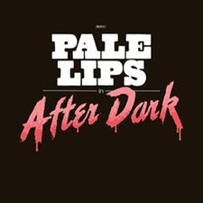 Pale Lips - After Dark - CD image 1