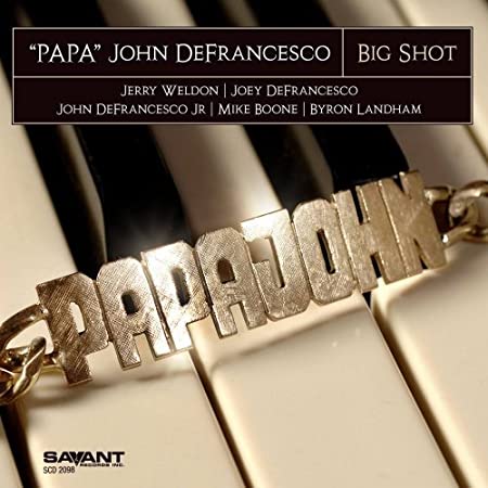 "Papa" John DeFrance - Big Shot - CD image 1