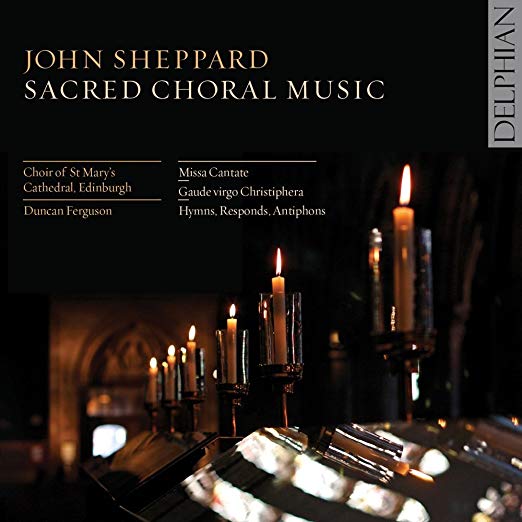 Choir of St Marys Ca - John Sheppard: Sacred Choral Music - CD image 1