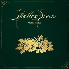 SHALLOW RIVERS - ANTHOLOGY - CD image 1