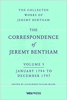 The Correspondence of Jeremy Bentham, Volume 5 : January 1794 to December 1797