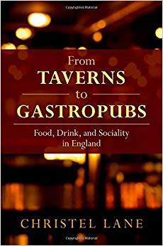 From Taverns to Gastropubs : Food, Drink, and Sociality in England