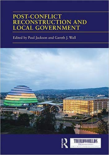 Post-conflict Reconstruction and Local Government