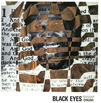BLACK EYES - COUGH - CD image 1