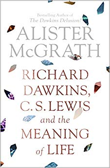 Dawkins, Lewis and the Meaning of Life