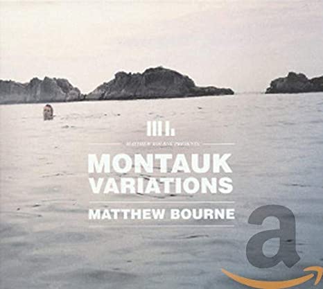 BOURNE MATTHEW - MONTAUK VARIATIONS - CD image 1
