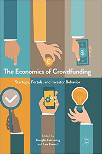 The Economics of Crowdfunding : Startups, Portals and Investor Behavior