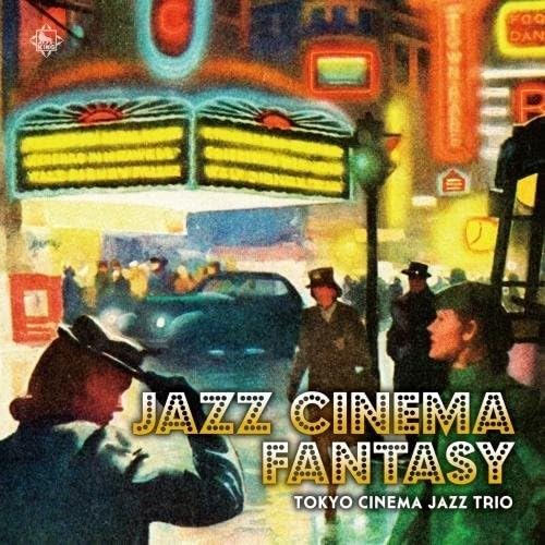 TOKYO CINEMA JAZZ TR - JAZZ CINEMA FANTASY - CD