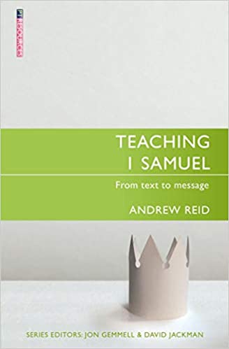 Teaching 1 Samuel : From Text to Message