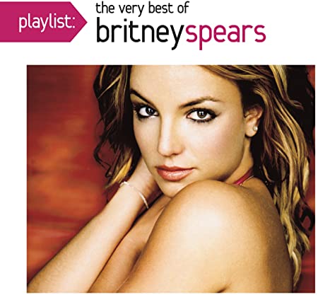 Playlist: The Very Best Of Britney Spears