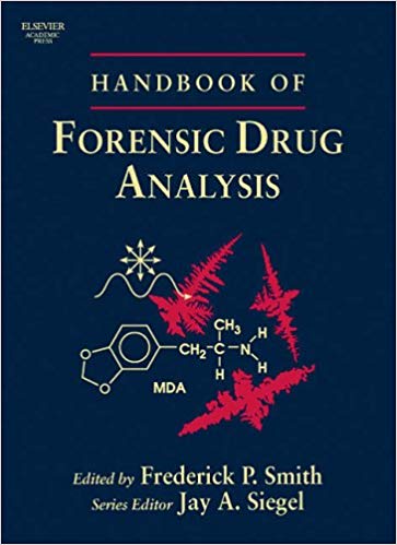 Handbook of Forensic Drug Analysis