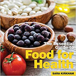 Food for Health : The Essential Guide