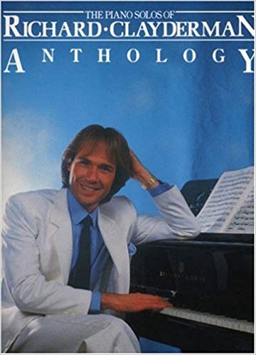 The Piano Solos Of Richard Clayderman : Anthology