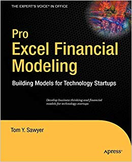 Pro Excel Financial Modeling : Building Models for Technology Startups