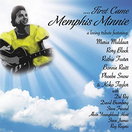 .... First Came Memphis Minnie