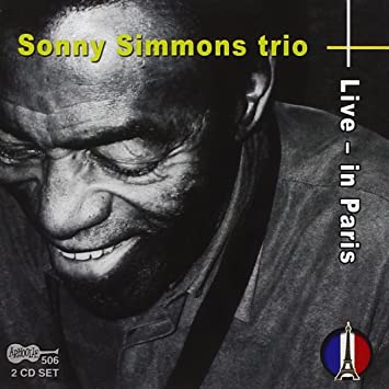 Sonny Simmons Trio - Live - In Paris - CD image 1