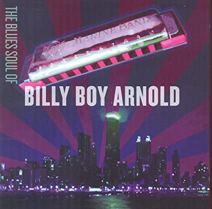 Billy Boy Arnold - Blues Soul Of - CD image 1