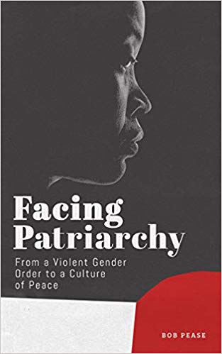 Facing Patriarchy : From a Violent Gender Order to a Culture of Peace