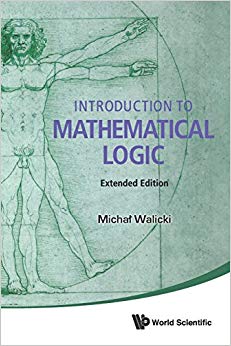 Introduction To Mathematical Logic (Extended Edition)