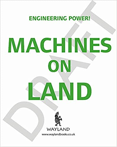 Engineering Power!: Machines on Land