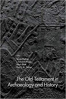 The Old Testament in Archaeology and History