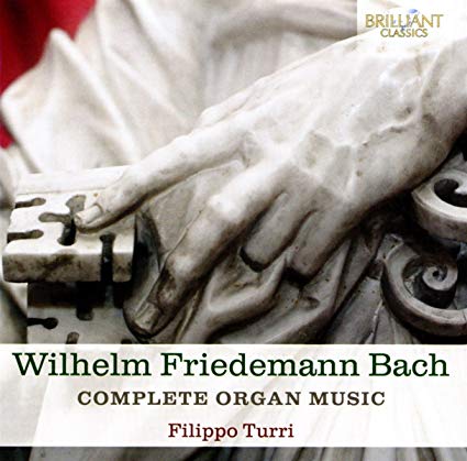 Wilhelm Friedemann Bach: Complete Organ Music