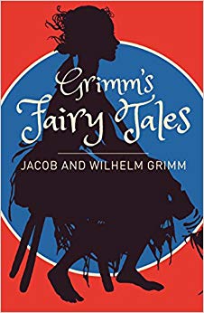 Grimms Fairy Tales: A Selection