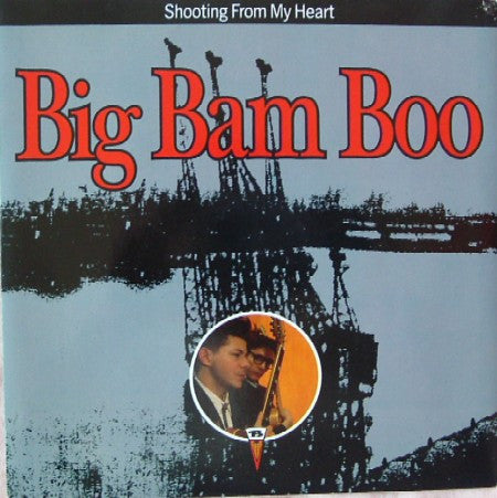 Big Bam Boo - Shooting From My Heart - Used Vinyl Record 7" image 5