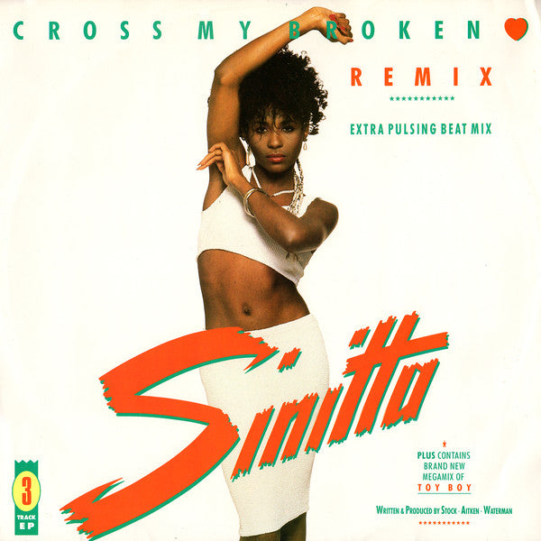 Sinitta - Cross My Broken Heart (Remix - Extra Pulsing Beat Mix) - Us image 1