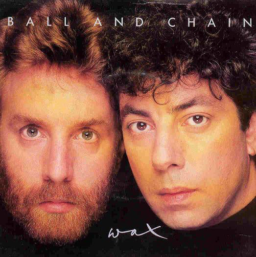 Wax - Ball And Chain - Used Vinyl Record 7" image 1