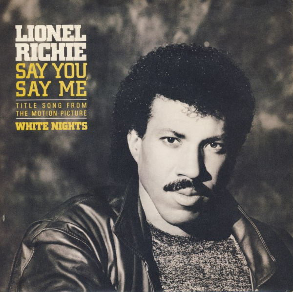 Lionel Richie - Say You, Say Me - Used Vinyl Record 7" image 1