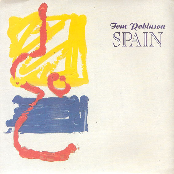 Tom Robinson - Spain - Used Vinyl Record 7" image 1