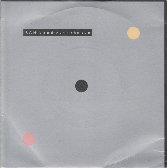 RAH Band - Run 4 The Sun - Used Vinyl Record 7" image 1