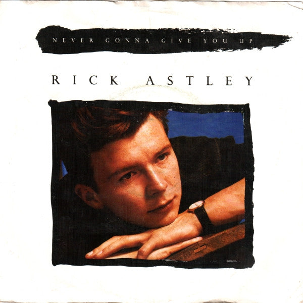 Rick Astley - Never Gonna Give You Up - Used Vinyl Record 7" image 1