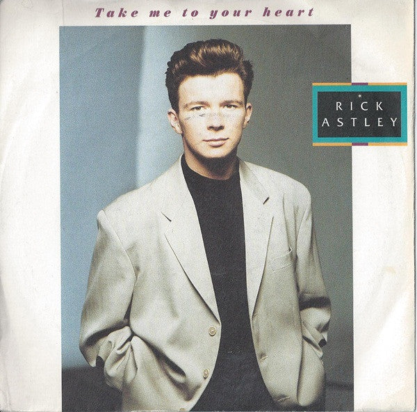 Rick Astley - Take Me To Your Heart - Used Vinyl Record 7" image 1