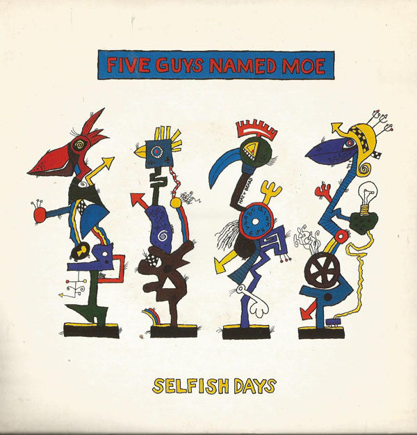 Five Guys Named Moe - Selfish Days - Used Vinyl Record 7" image 1