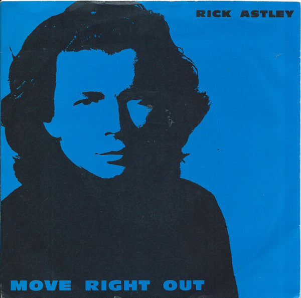 Rick Astley - Move Right Out - Used Vinyl Record 7" image 1