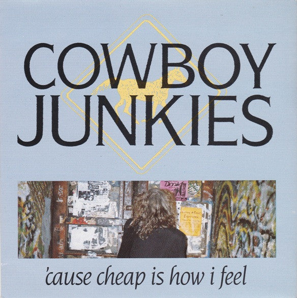 Cowboy Junkies - 'Cause Cheap Is How I Feel - Used Vinyl Record 7" image 5