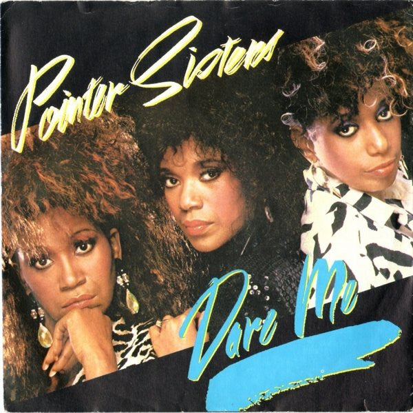 Pointer Sisters - Dare Me - Used Vinyl Record 7" image 1