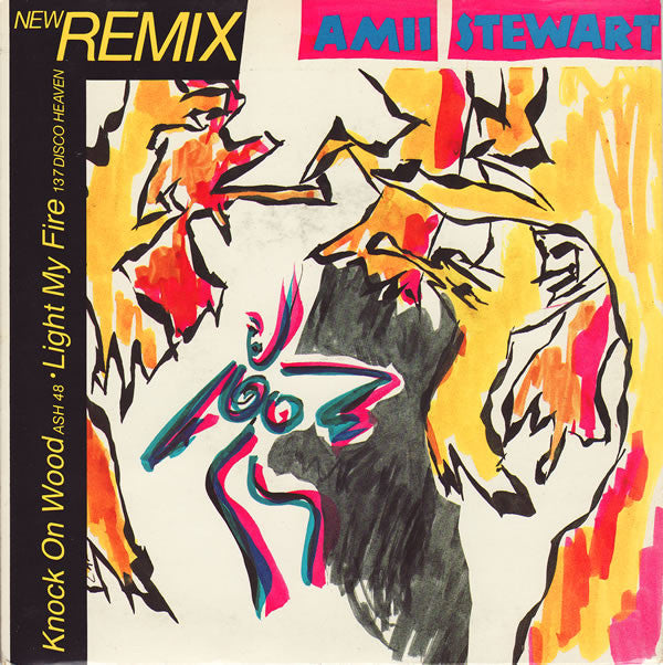 Amii Stewart - Knock On Wood (Ash 48) / Light My Fire (137 Disco Heav image 1