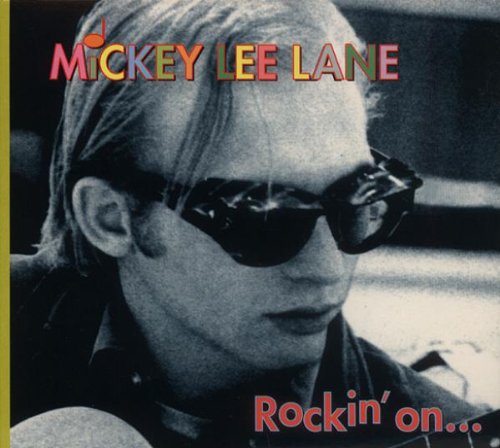 MICKEY LEE LANE - Rockin On... And Beyond - CD image 1