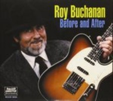 ROY BUCHANAN - Before And After - CD image 1