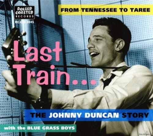 DUNCAN JOHNNY - LAST TRAIN...FROM TENNESS - CD image 1