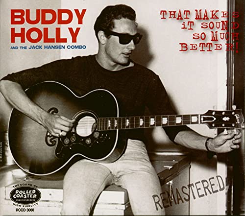 BUDDY HOLLY & THE JA - That Makes It Sound So Much Better - CD image 1