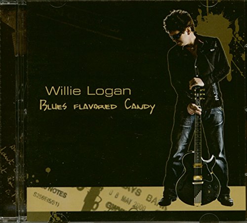 WILLIE LOGAN - Blues Flavored Candy - CD image 1