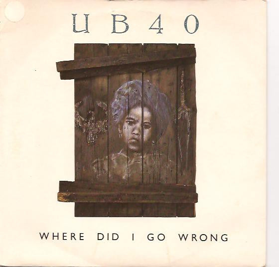 UB40 - Where Did I Go Wrong - Used Vinyl Record 7" image 1