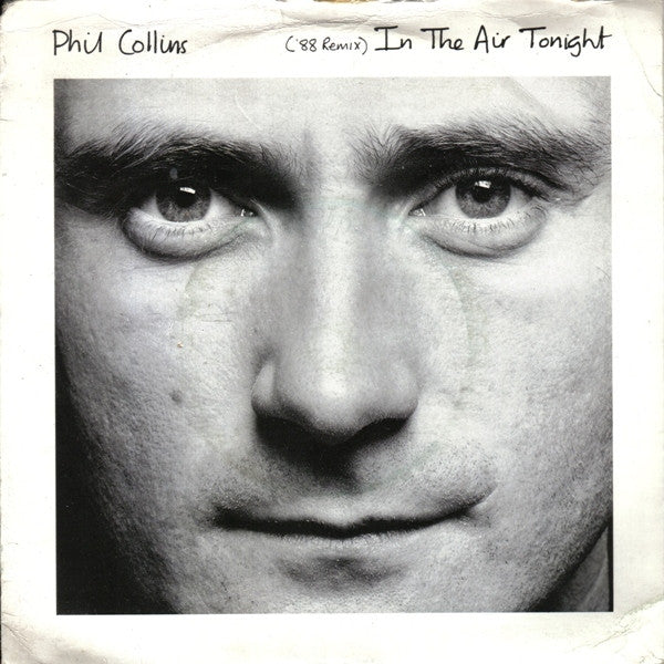 Phil Collins - In The Air Tonight ('88 Remix) - Used Vinyl Record 7" image 1